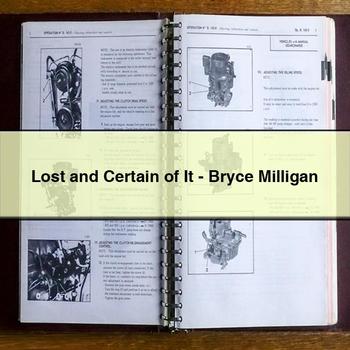 Lost and Certain of It-Bryce Milligan