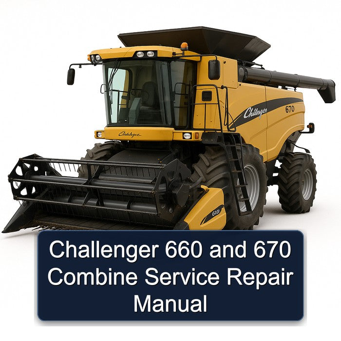 Challenger 660 670 Combine Service Repair Workshop Manual PDF