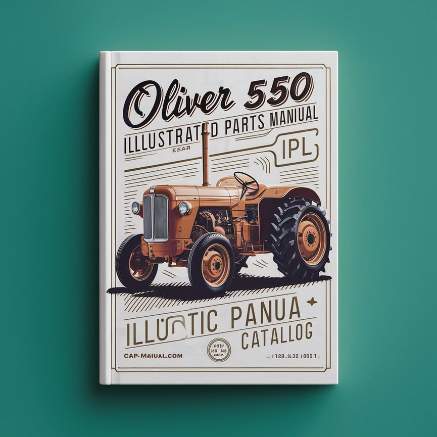 Oliver 550 Tractor Parts Manual Illustrated Parts Manual Catalog IPL IPC-