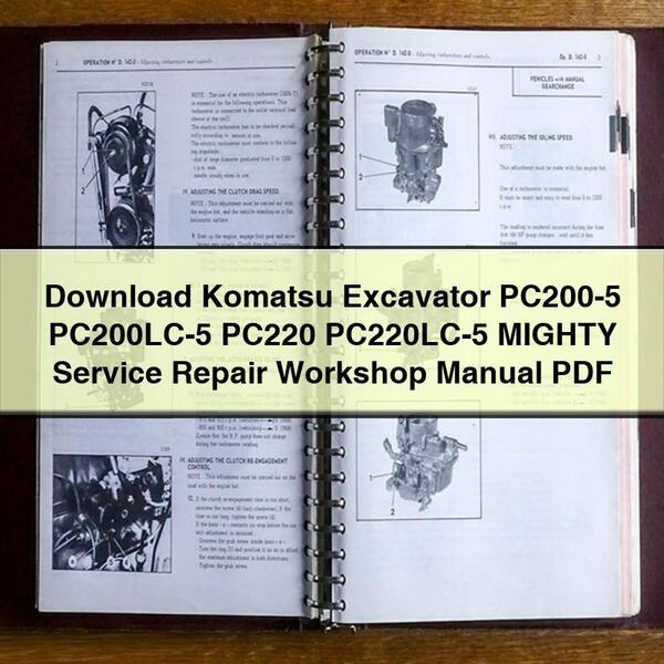 Download Komatsu Excavator PC200-5 PC200LC-5 PC220 PC220LC-5 MIGHTY Service Repair Workshop Manual PDF