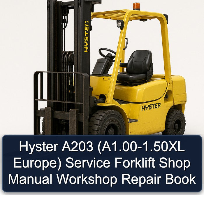 Hyster A203 (a1.00-1.50xl Europe) Forklift Shop Book Service Repair Workshop Manual PDF