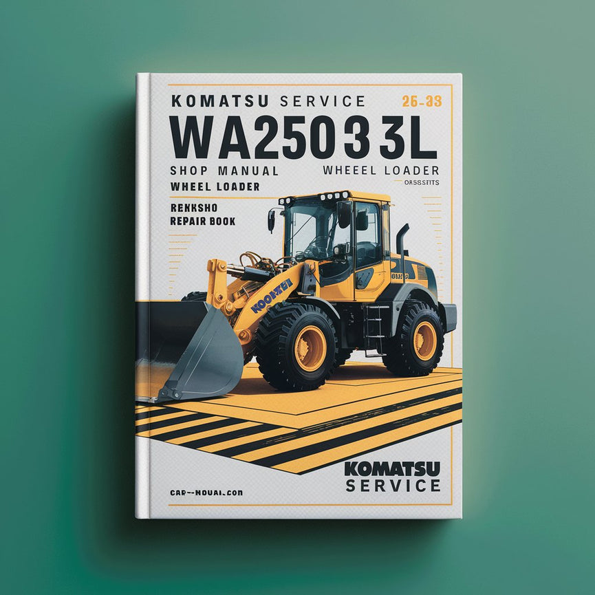 Komatsu Service WA250-3L Shop Manual Wheel Loader Workshop Repair Book