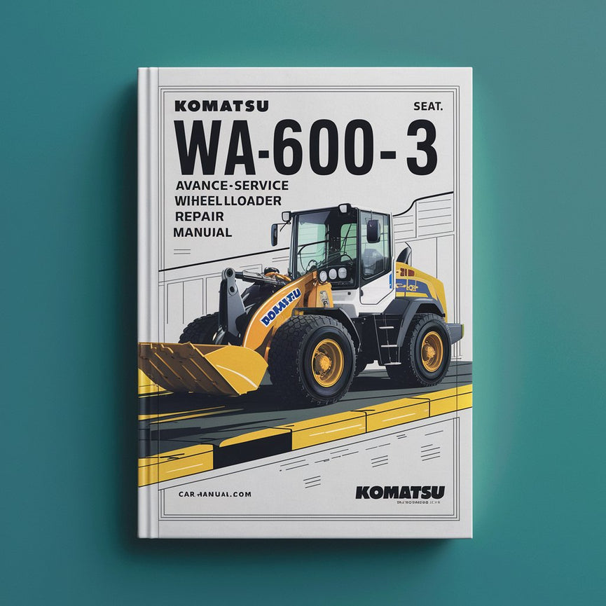 Komatsu WA600-3 WA600-3D Avance Radlader Service-Reparaturhandbuch PDF herunterladen