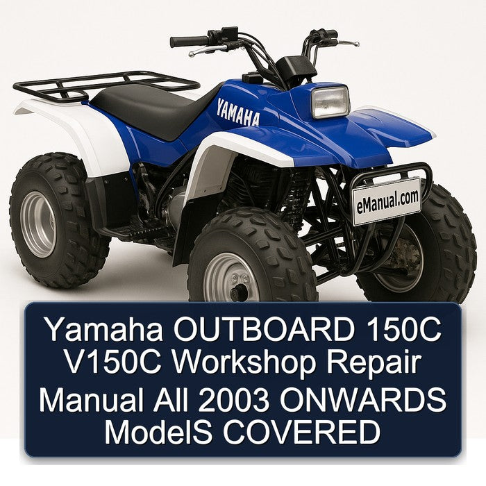 2003 Yamaha Outboard 150C V150C All Onwards Models Covered Service Repair Workshop Manual PDF