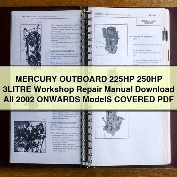 2002 Mercury Outboard 225HP 250HP 3LITRE All Onwards Models Covered Service Repair Workshop Manual PDF