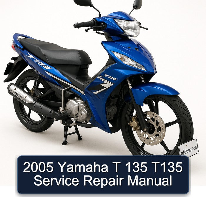 2005 Yamaha T135 T 135 Service Repair Workshop Manual PDF