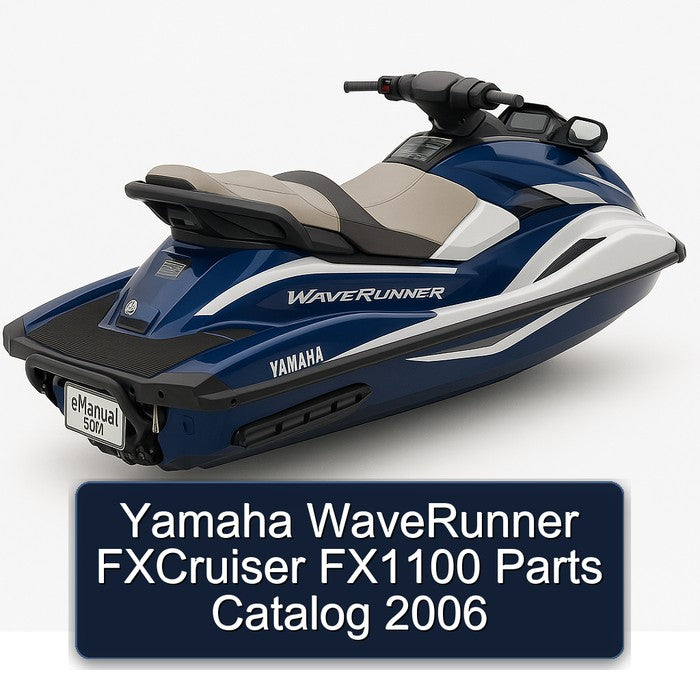 2006 Yamaha Waverunner Fxcruiser FX1100 Parts Catalog PDF