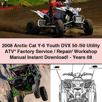 2008 Arctic Cat Y-6 Youth DVX 50 /50 Utility ATV  Factory Service/Repair/ Workshop Manual -Years 08