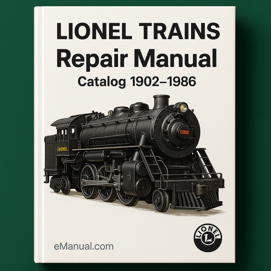 LIONEL TRAINS Repair Manual Catalog 1902-1986