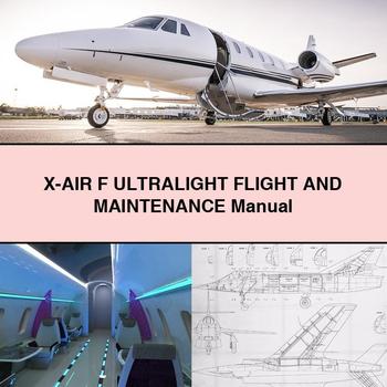 X-AIR F ULTRALIGHT FLIGHT And Maintenance Manual