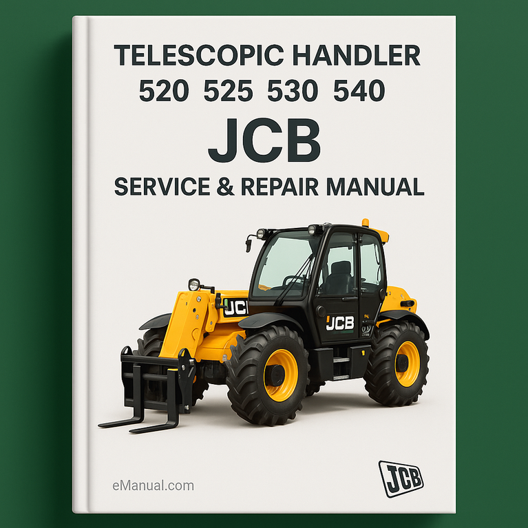 JCB 520 525 530 540 TELESCOPIC HAndLER Service Repair Manual