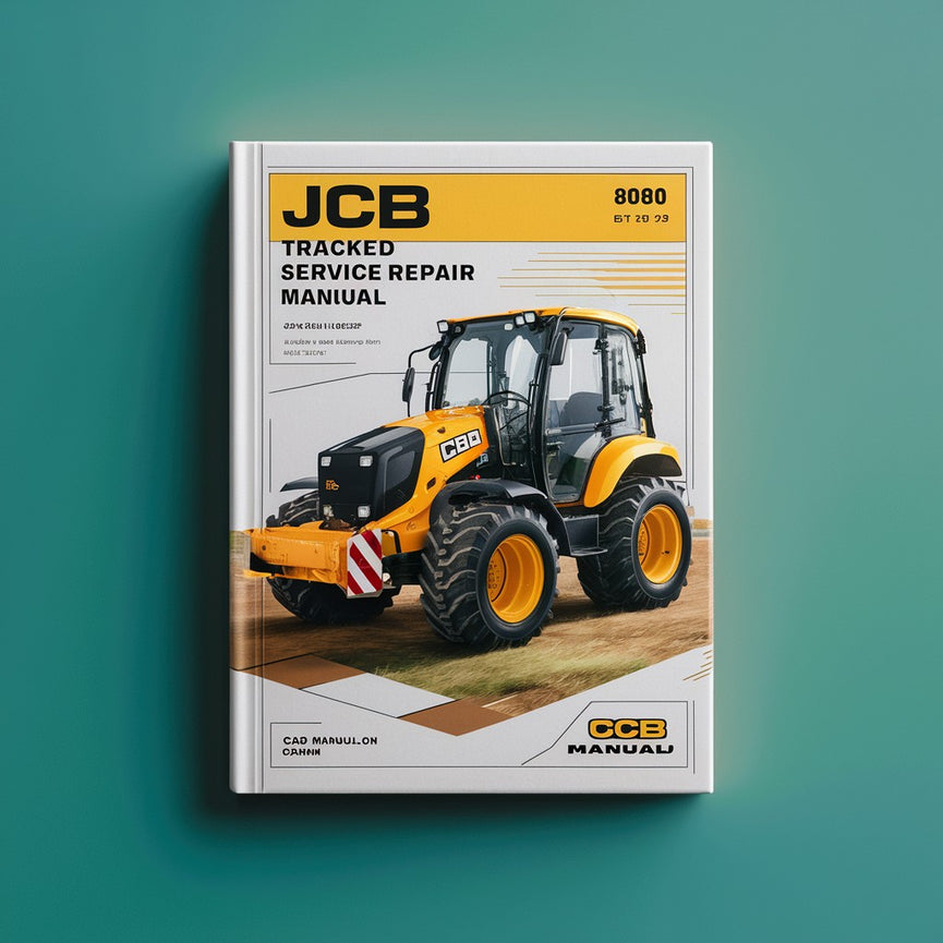 JCB 8080 TRACKED Excavator Service Repair Manual