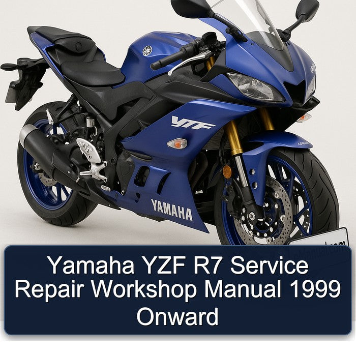 1999 Yamaha YZF Models R7 Onward Service Repair Workshop Manual PDF