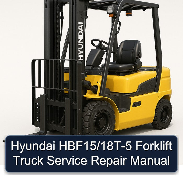 Hyundai Hbf15/18t-5 Forklift Truck Service Repair Workshop Manual PDF