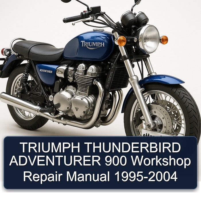 1995-2004 Triumph Adventurer Thunderbird 900 Service Repair Workshop Manual PDF