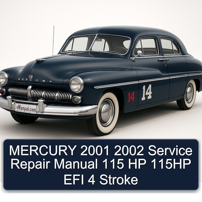 2001-2002 Mercury 115 HP 115HP EFI 4 Stroke Service Repair Workshop Manual PDF