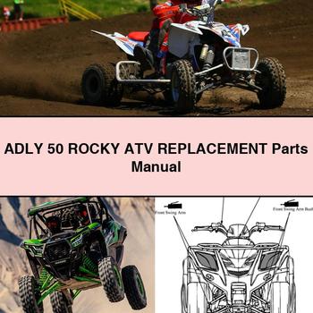 ADLY 50 ROCKY ATV Replacement Parts Manual