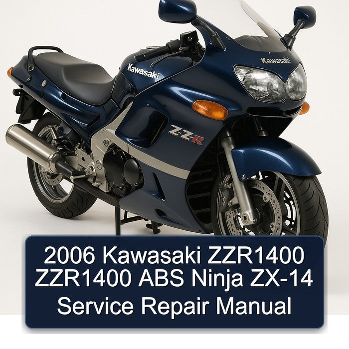 2006 Kawasaki Ninja ZZR1400 ABS ZX-14 Service Repair Workshop Manual PDF