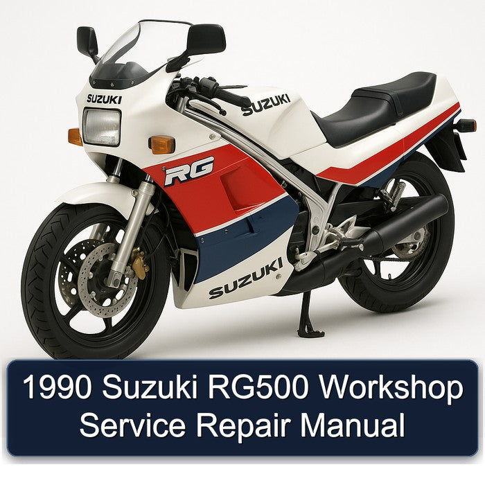 1990 Suzuki RG Series RG500 Service Repair Workshop Manual PDF