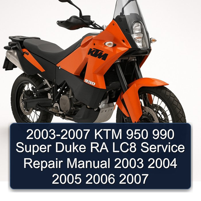 2003-2007 KTM 950 990 Super Duke RA LC8 Service Repair Workshop Manual PDF