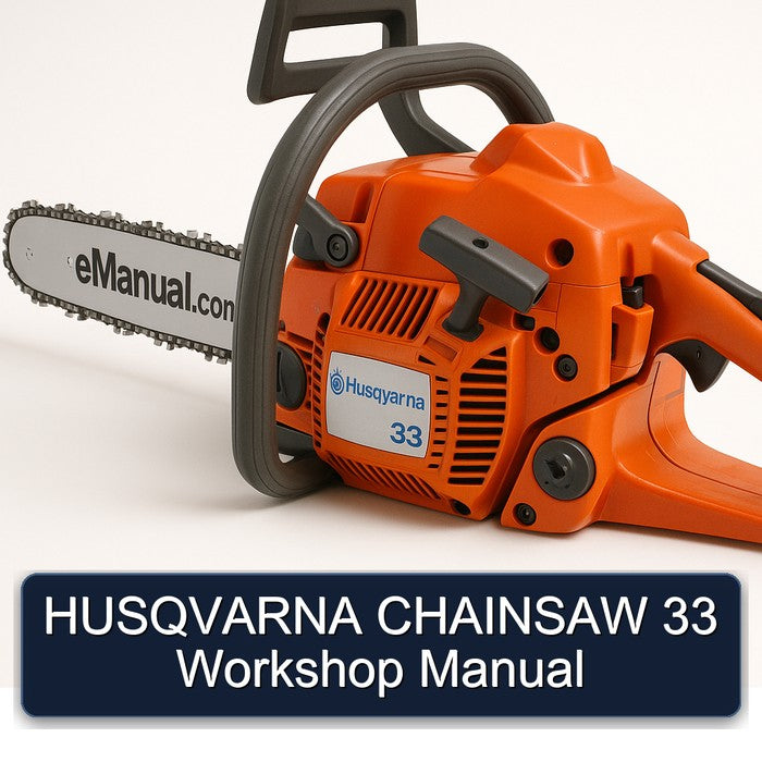 Husqvarna Chainsaw 33 Service Repair Workshop Manual PDF