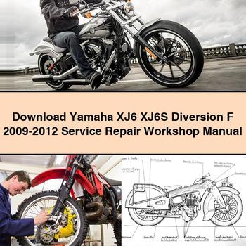 2009-2012 Yamaha XJ Models XJ6 XJ6S Diversion F Service Repair Workshop Manual PDF