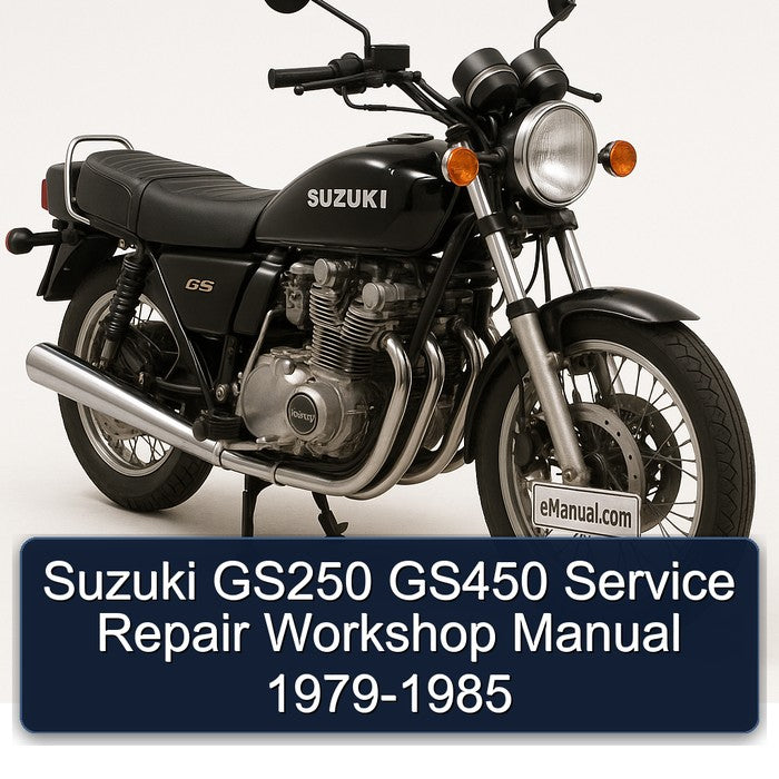 1979-1985 Suzuki GS Series GS250 GS450 Service Repair Workshop Manual PDF