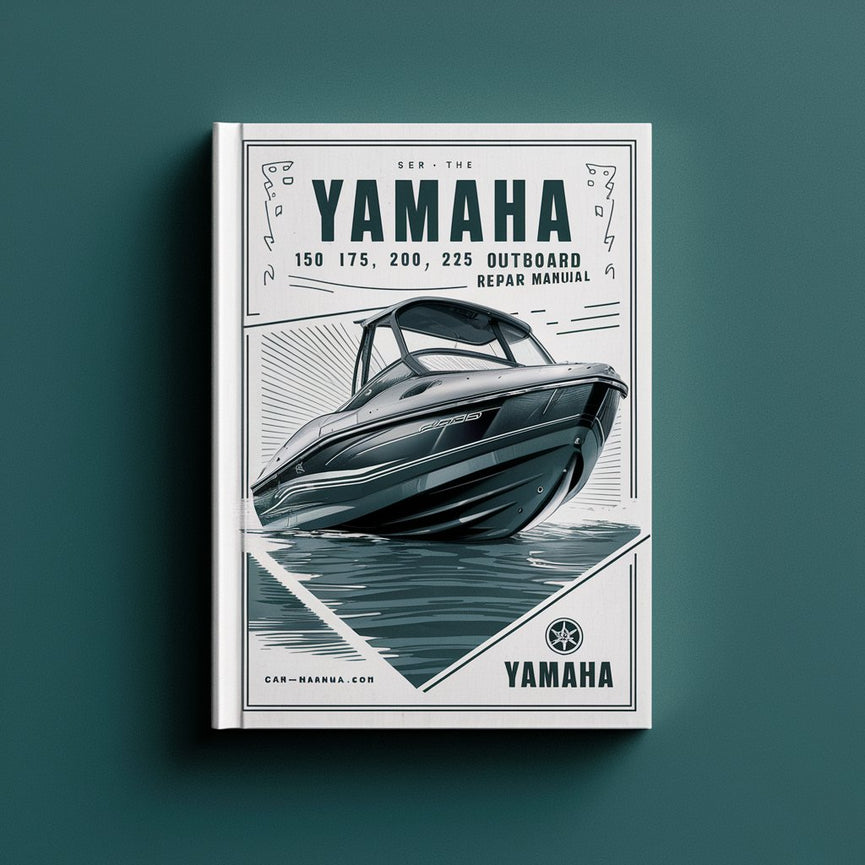 Yamaha 150 175 200 225 Outboard Service Repair Manual