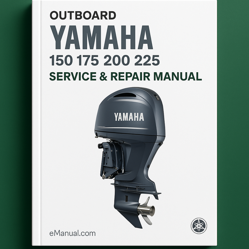 Yamaha 150 175 200 225 Outboard Service Repair Manual