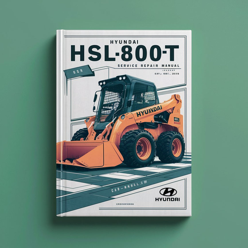 Hyundai HSL800T SKID Steer Loader Service Repair Manual