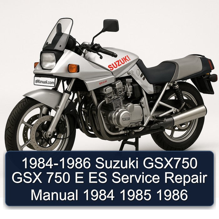 1984-1986 Suzuki GSX Series GSX750 750 E Es Service Repair Workshop Manual PDF