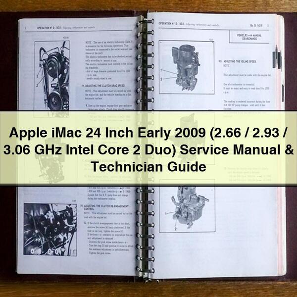 Apple iMac 24 Inch Early 2009 (2.66/2.93/3.06 GHz Intel Core 2 Duo) Service Repair Manual & Technician Guide