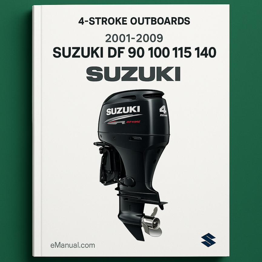 2001-2009 Suzuki DF 90 100 115 140 4-STROKE OUTBOARDS