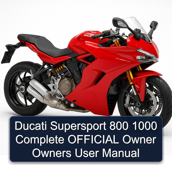 Ducati Supersport 800 1000 Official Owner Owners User Service Repair Workshop Manual PDF