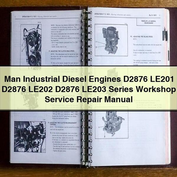 Man Industrial Diesel Engines D2876 LE201 D2876 LE202 D2876 LE203 Series Workshop Service Repair Manual