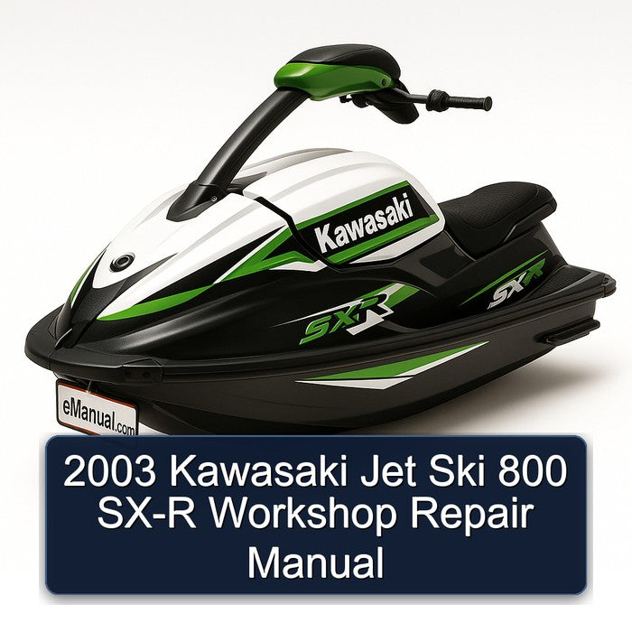 2003 Kawasaki Jet Ski 800 SX-R Service Repair Workshop Manual PDF