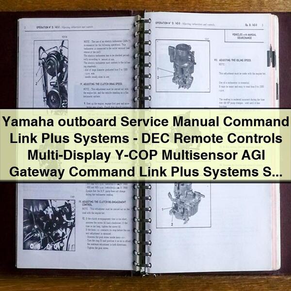 Yamaha Outboard Command Link Plus Systems-dec Remote Controls Multi-display Y-COP Multisensor AGI Gateway Systems Service Repair Workshop Manual PDF