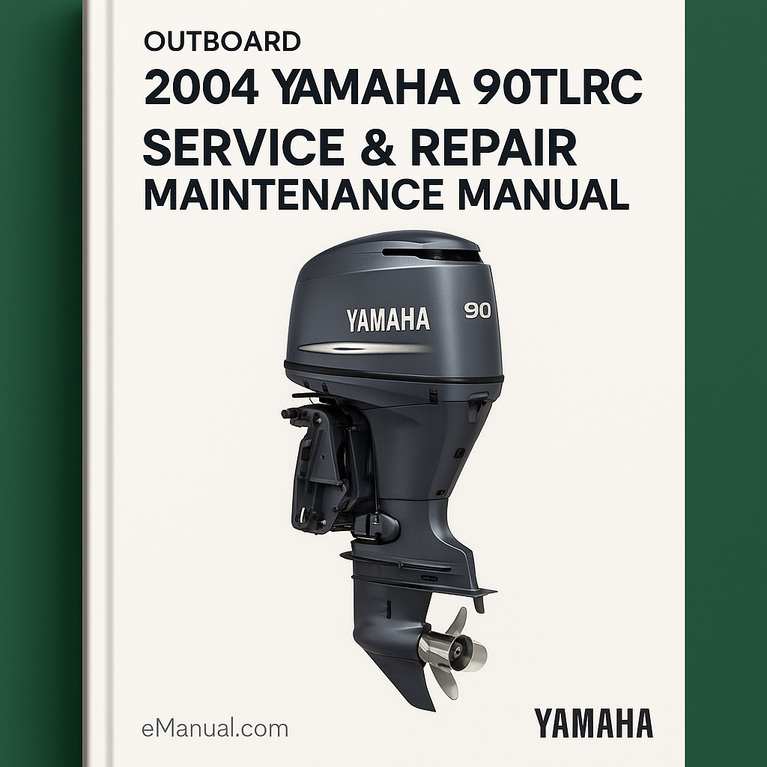 2004 Yamaha 90TLRC Outboard Service Repair maintenance Manual. Factory