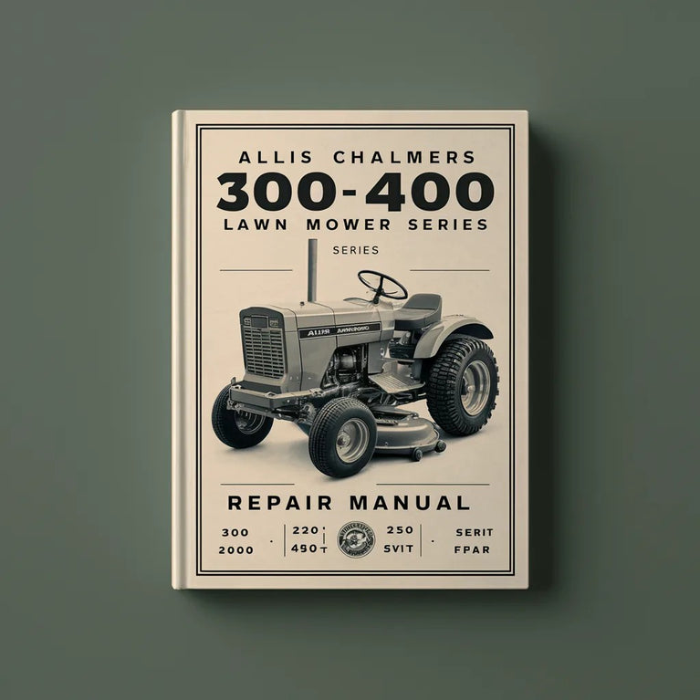 Allis Chalmers 300 400 Series Lawn Mower Repair Manual
