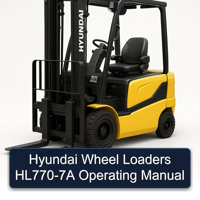 Hyundai Wheel Loaders HL770-7A Operating Service Repair Workshop Manual PDF