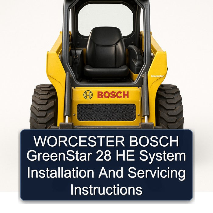 Worcester Bosch Greenstar 28 HE System Installation Servicing Service Repair Workshop Manual PDF