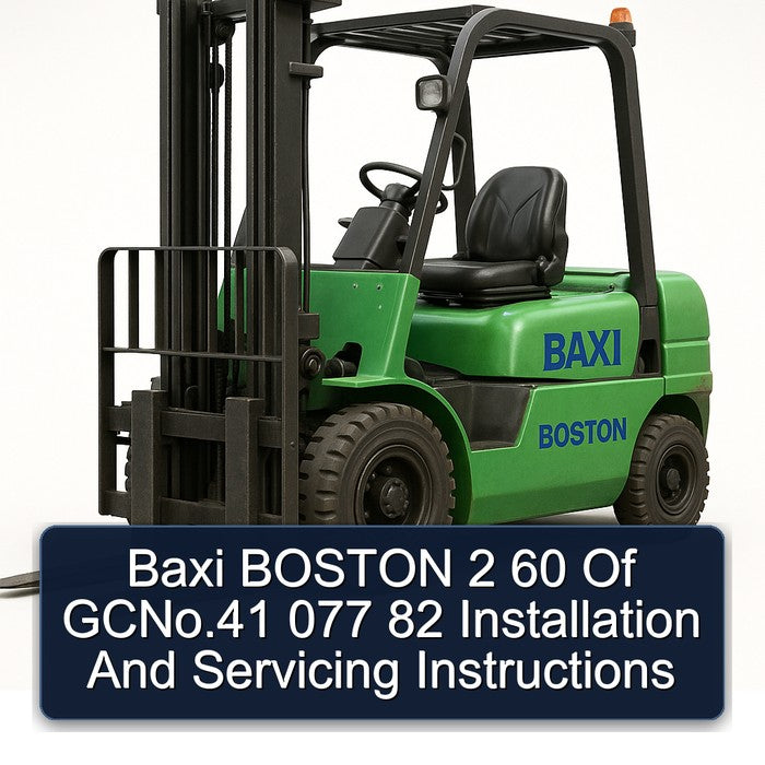 Baxi Boston 2 60 Gcno.41 077 82 Installation Servicing Service Repair Workshop Manual PDF