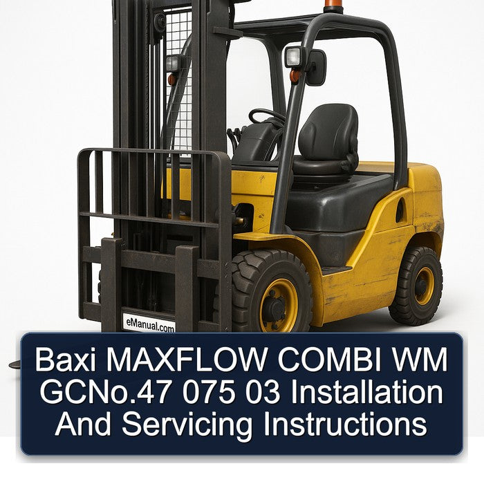 Baxi Maxflow Combi WM Gcno.47 075 03 Installation Servicing Service Repair Workshop Manual PDF