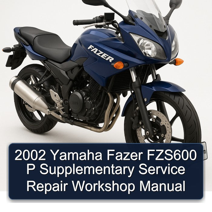 2002 Yamaha Fazer FZS600 P Supplementary Service Repair Workshop Manual PDF
