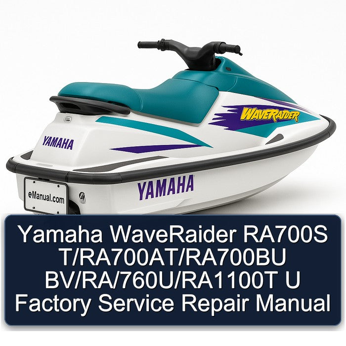Yamaha Waveraider RA700S T/ra700at/ra700bu Bv/ra/760u/ra1100t U Service Repair Workshop Manual PDF