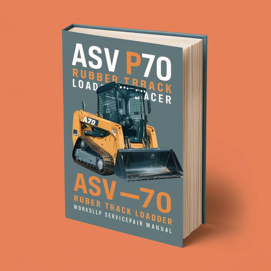 ASV PT-70 Gummikettenlader Werkstatt-Service-Reparaturhandbuch PDF herunterladen