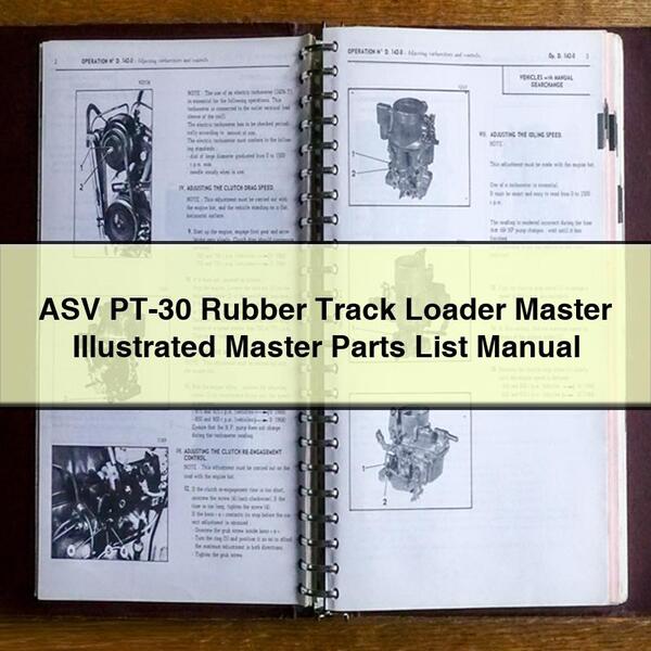 ASV PT-30 Rubber Track Loader Master Illustrated Master Parts List Manual