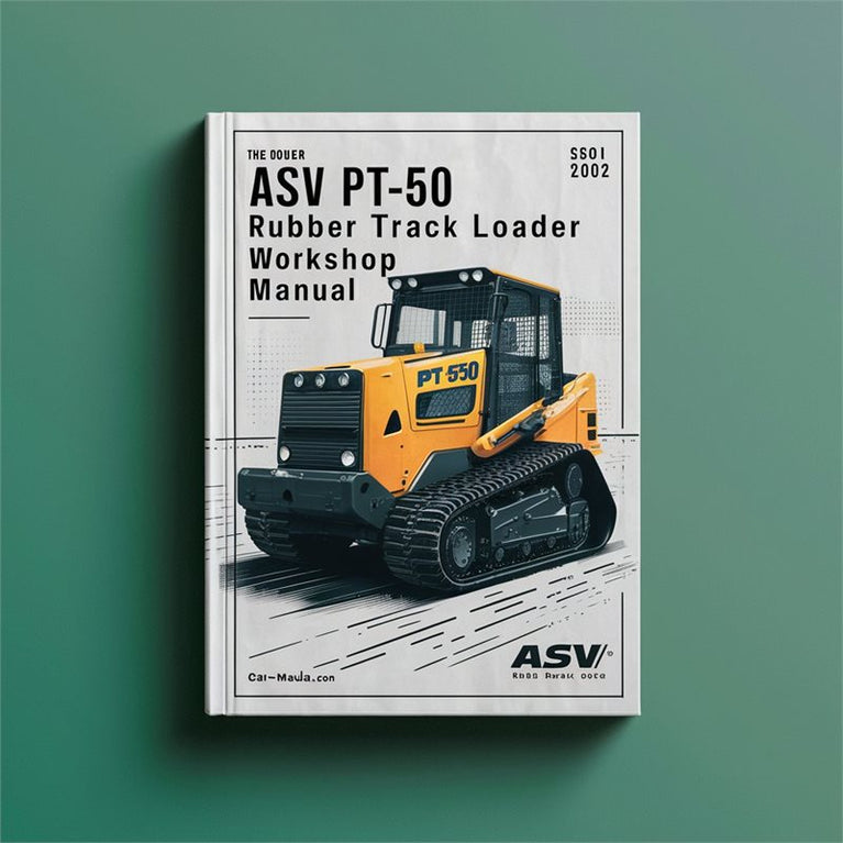 ASV PT-50 Rubber Track Loader Service Repair Workshop Manual PDF