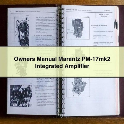 Owners Manual Marantz PM-17mk2 Integrated Amplifier