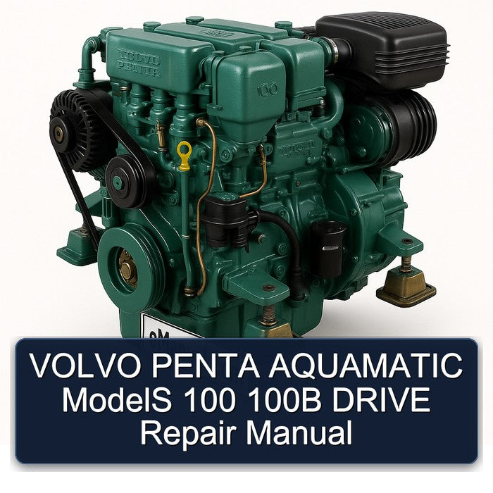Volvo Penta Aquamatic Models 100 100B Drive Service Repair Workshop Manual PDF